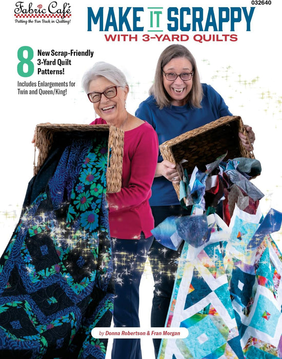 Fabric Cafe Make It Scrappy With 3-Yard Quilts Book. 8 New Scrap-Friendly 3-Yard Quilt Patterns #032640