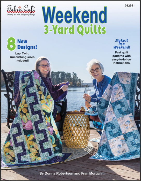 Fabric Café Weekend 3-Yard Quilts Book – 8 Fast & Easy Beginner Quilt Patterns | Make a Quilt in a Weekend | Uses Only 3 Yards of Fabric | No Half-Square Triangles | Lap, Twin & Queen/King Sizes